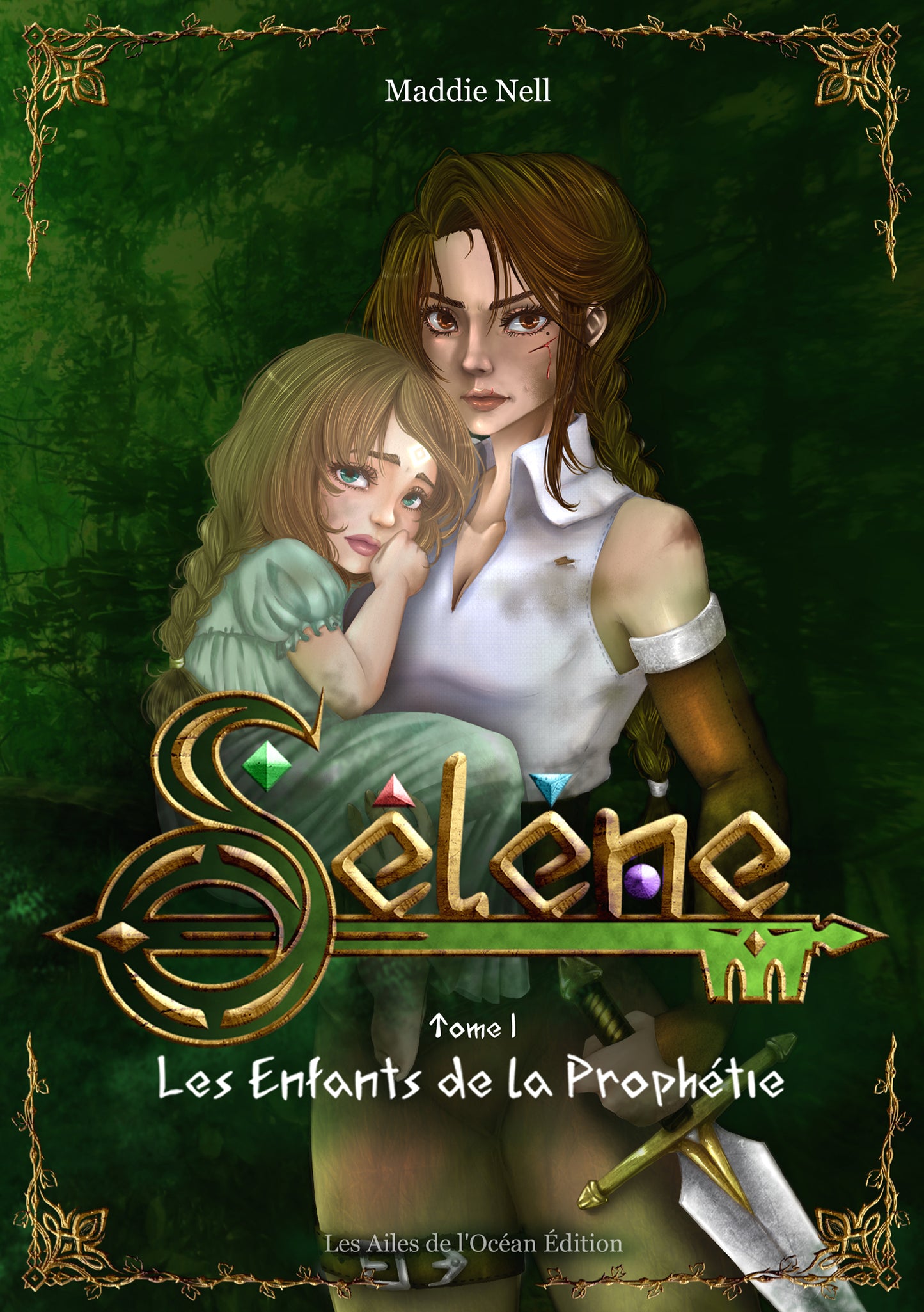 Sélène - Tome 1 : Les enfants de la Prophétie (e-book)