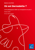 Où est Bernadette ? - Livret pédagogique